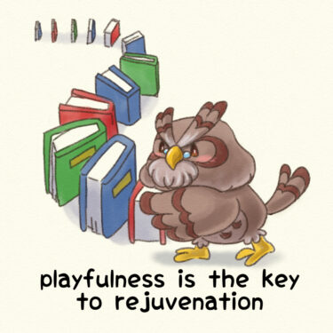 playfulness is the key to rejuvenation