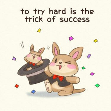 to try hard is the trick of success