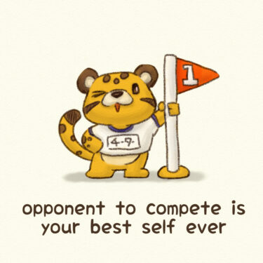 opponent to compete is your best self ever