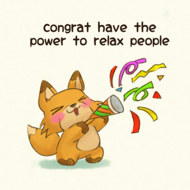 congrat have the power to relax people