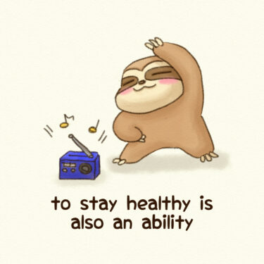 to stay healthy is also an ability