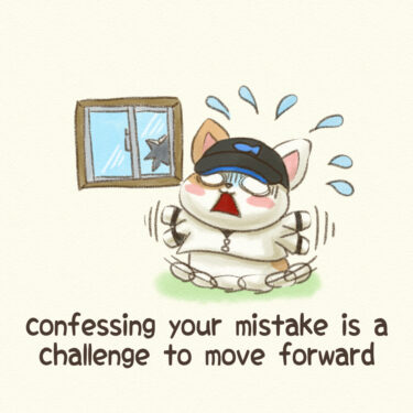 confessing your mistake is a challenge to move forward