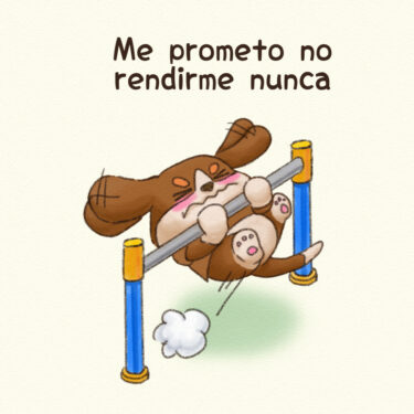 Me prometo no rendirme nunca