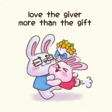 love the giver more than the gift